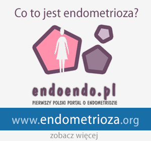 Endometrioza - Aktualne infomacje i nowości na temat choroby jaka jest endometrioza.